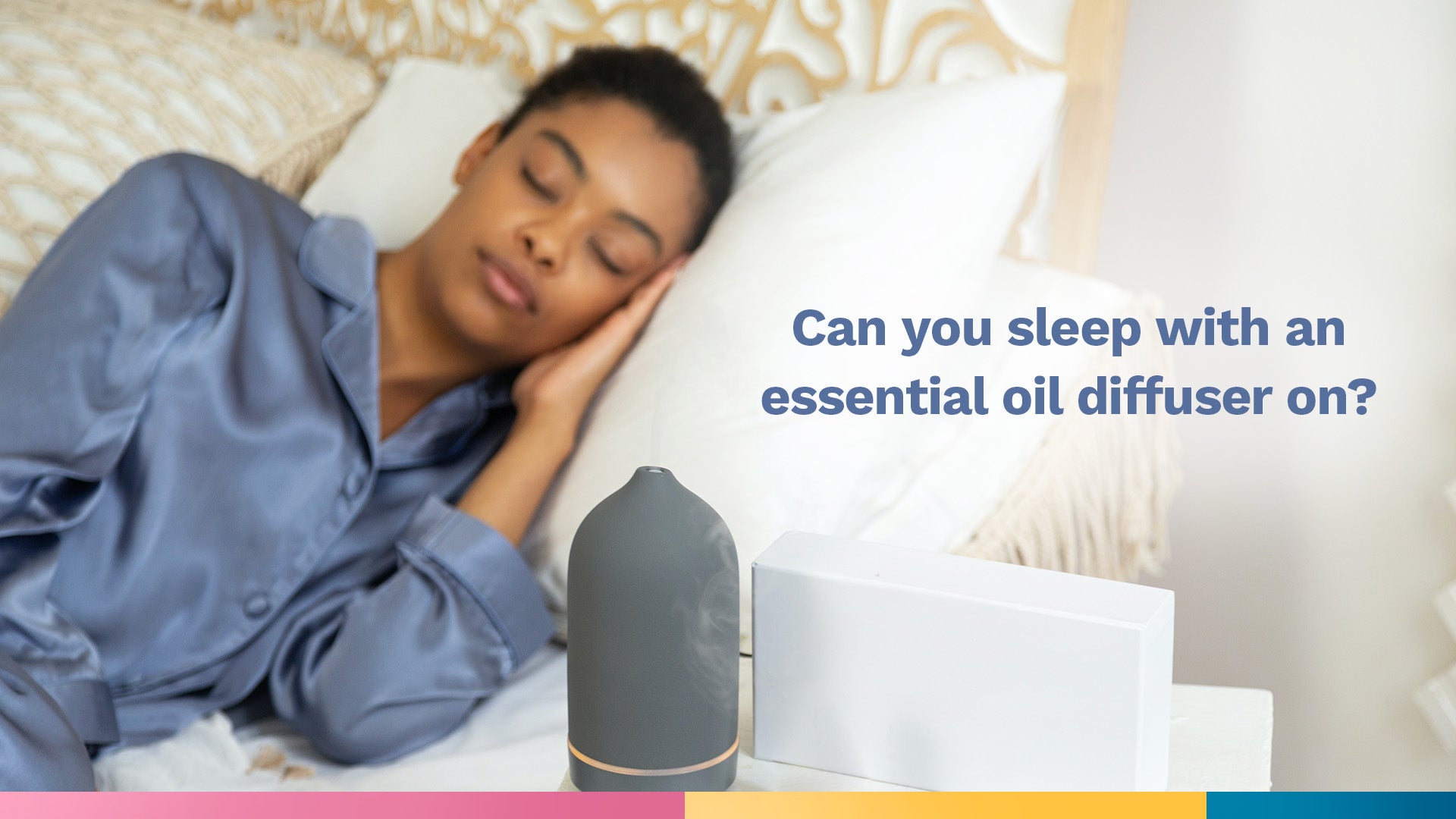 Diffuser And Sleep Can You Sleep with an Essential Oil Diffuser On? – tryverima.com